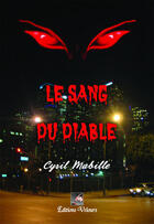 Couverture du livre « Le sang du diable » de Cyril Mabille aux éditions Velours