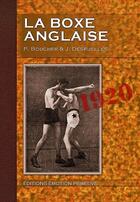 Couverture du livre « La boxe anglaise » de P. Boucher et J. Desruelles aux éditions Emotion Primitive
