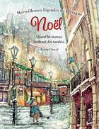 Couverture du livre « Merveilleuses légendes de Bretagne : Noël » de Fanny Cheval aux éditions Beluga