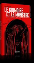 Couverture du livre « Le grimoire et le monstre : Penser le jeu vidéo par la littérature fantastique » de Jean-Charles Ray aux éditions Pix'n Love