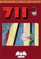Couverture du livre « L'âge d'or de la bande dessinée américaine t.2 ; 711 » de Georges Brenner aux éditions De Varly