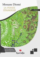 Couverture du livre « La pensée épanouie » de Mossane Diome aux éditions Spinelle