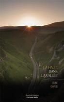 Couverture du livre « Là-haut, dans la vallée » de Celine Chapuis aux éditions Editions Maia