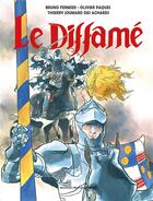 Couverture du livre « Le diffamé » de Bruno Fermier et Olivier Paques et Thierry Joumard Des Achards aux éditions Nouveau Monde