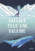 Couverture du livre « Ballade pour une baleine » de Lynne Kelly aux éditions Milan