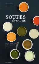 Couverture du livre « Soupes de saison » de Anne-Catherine Bley aux éditions Marabout