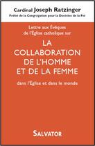 Couverture du livre « Collaboration de l'homme et de la femme » de Joseph Ratzinger aux éditions Salvator