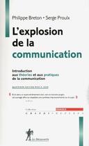 Couverture du livre « L'explosion de la communication (4e édition) » de Philippe Breton et Serge Proulx aux éditions La Decouverte
