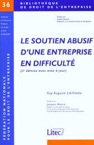 Couverture du livre « Le soutien abusif d une entreprise en difficulte (2eme edition avec mise a jour) » de Cde Centre Droit Ent aux éditions Lexisnexis