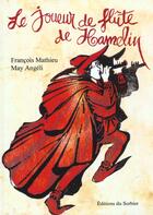 Couverture du livre « Le Joueur De Flute De Hamelin » de May Angeli aux éditions Le Sorbier