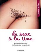 Couverture du livre « Le sexe à la une ; 60 dessins de presse » de  aux éditions Gallimard-loisirs