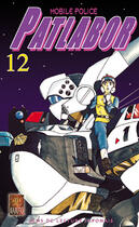 Couverture du livre « Patlabor T.12 » de Masami Yuuki aux éditions Kabuto