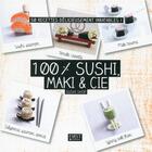Couverture du livre « 100 % sushi, maki & cie » de Sushishop aux éditions First