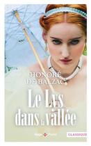 Couverture du livre « Le lys dans la vallée » de Honoré De Balzac aux éditions Hugo Poche