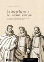 Couverture du livre « Le visage humain de l'administration » de Catherine Thomas aux éditions Academie Royale De Belgique