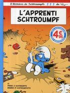 Couverture du livre « Les Schtroumpfs T.7 ; l'apprenti Schtroumpf, pièges à Schtroumpfs et Roméos et Schtroumpfette » de Peyo aux éditions Lombard