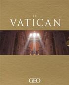 Couverture du livre « Le Vatican » de Michael Collins aux éditions Geo