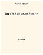 Couverture du livre « Du côté de chez Swann » de Marcel Proust aux éditions Bibebook