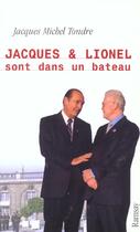 Couverture du livre « Jacques et lionel sont dans un bateau » de Tondre/Jacques aux éditions Ramsay