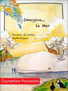 Couverture du livre « Imagine ... la mer » de  aux éditions L'ancre De Marine