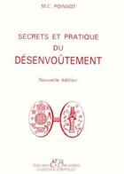 Couverture du livre « Secrets et pratique du désenvoûtement » de M. C. Poinsot aux éditions Bussiere
