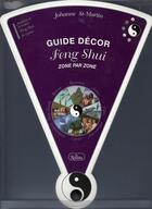 Couverture du livre « Guide décor feng-shui zone par zone » de Johanne Saint-Martin aux éditions Roseau