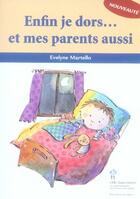 Couverture du livre « Enfin je dors... et mes parents aussi » de Evelyne Martello aux éditions Sainte Justine