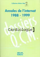 Couverture du livre « Cardiologie annales de l'internat (édition 1988/1999) » de  aux éditions Med-line