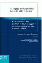 Couverture du livre « The impact of environmental change on water resources » de Romanowicz Agnieska aux éditions Pu De Louvain