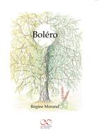 Couverture du livre « Boléro » de Regine Morand aux éditions Du Maitre