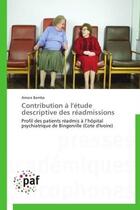 Couverture du livre « Contribution à l'étude descriptive des réadmissions » de Amara Bamba aux éditions Presses Academiques Francophones