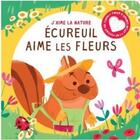 Couverture du livre « Écureuil aime les fleurs » de  aux éditions Editions Tam Tam