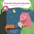 Couverture du livre « Les animaux de la nuit ecoute la reponse » de  aux éditions Editions Tam Tam