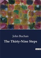 Couverture du livre « The Thirty-Nine Steps » de John Buchan aux éditions Culturea