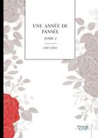 Couverture du livre « Une année de pansée Tome 2 » de Lilian Leduc aux éditions Nombre 7