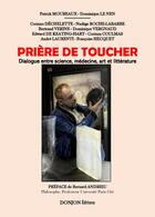 Couverture du livre « PRIÈRE DE TOUCHER » de Patrick Moureaux et Dominique Le Nen et Corinne Dechelette et Laurenti André et Dominique Vergnaud aux éditions Donjon Editions