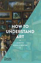 Couverture du livre « How to understand art » de Janetta Rebold Benton aux éditions Thames & Hudson