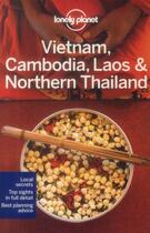 Couverture du livre « Vietnam ; Cambodia ; Laos & Northern Thailand (4e édition) » de  aux éditions Lonely Planet France