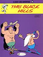 Couverture du livre « Lucky Luke t.16 : the black hills » de Rene Goscinny et Morris aux éditions Cinebook