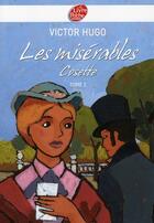 Couverture du livre « Les misérables t.2 ; Cosette » de Victor Hugo aux éditions Le Livre De Poche Jeunesse