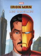 Couverture du livre « Iron Man ; les origines » de  aux éditions Disney Hachette