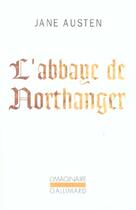 Couverture du livre « L'abbaye de northanger » de Jane Austen aux éditions Gallimard