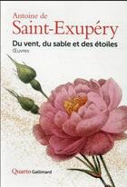 Couverture du livre « Du vent, du sable et des étoiles » de Antoine De Saint-Exupery aux éditions Gallimard