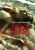 Couverture du livre « Rivage mortel » de Carrie Ryan aux éditions Gallimard Jeunesse