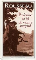 Couverture du livre « Profession de foi du vicaire savoyard » de Rousseau Jean-Jacque aux éditions Flammarion