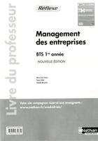 Couverture du livre « Management des entreprises bts 1re annee pochette reflexe bts livre du professeur » de Chacon Benito/Gillet aux éditions Nathan