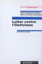 Couverture du livre « Lutter contre l'illettrisme » de Therese Geffroy aux éditions Documentation Francaise