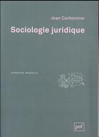 Couverture du livre « Sociologie juridique (3e édition) » de Jean Carbonnier aux éditions Puf