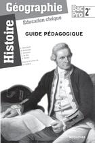 Couverture du livre « Histoire-geographie - education civique sde bac pro guide pedagogique » de Jacqueline Kermarec aux éditions Foucher