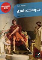 Couverture du livre « Andromaque » de Jean Racine aux éditions Hatier